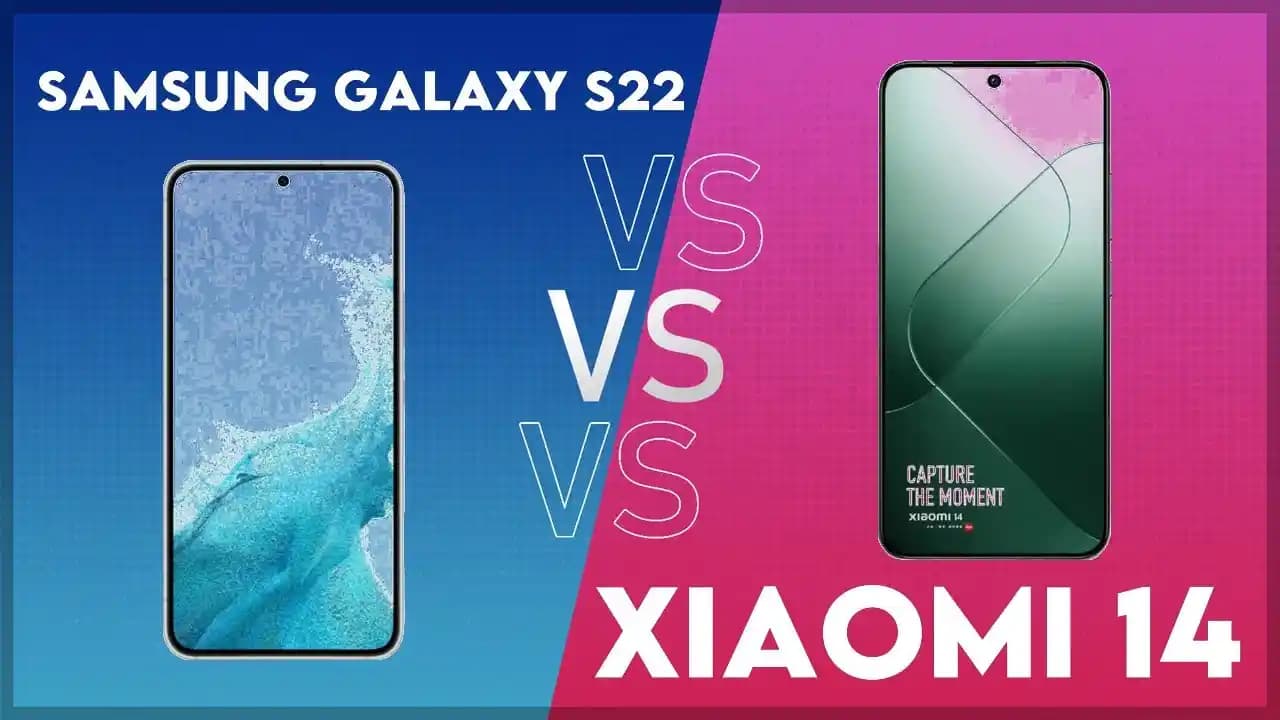 Samsung Galaxy S22 ve Xiaomi 14 Karşılaştırması: Tasarım, Performans ve Kamera Özellikleri