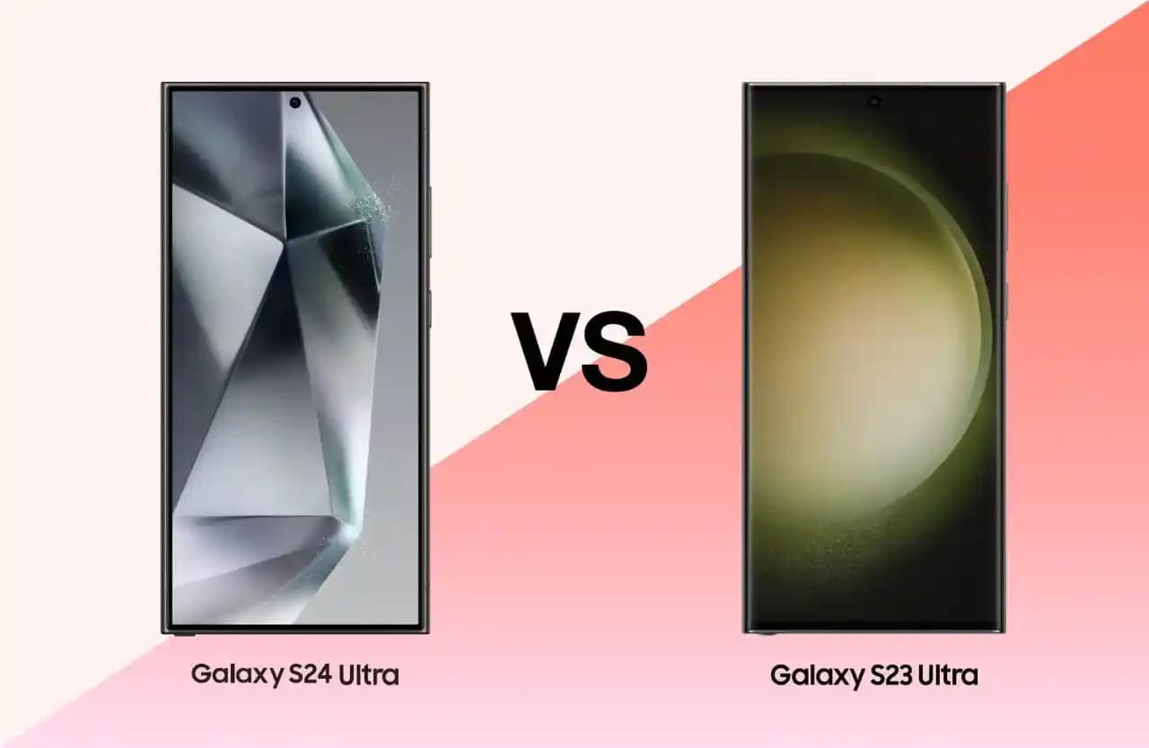 Samsung Galaxy S24 Ultra ve S23 Ultra: Performans ve Kamera Karşılaştırması