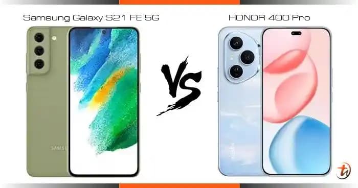Samsung S21 FE ve Honor 400: Teknik Özellikler ve Performans Karşılaştırması