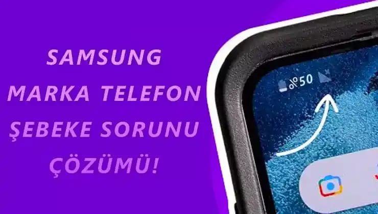 Samsung Şebeke Güçlendirme Kodu ile Telefonunuzun Bağlantı Kalitesini Artırma Yöntemleri