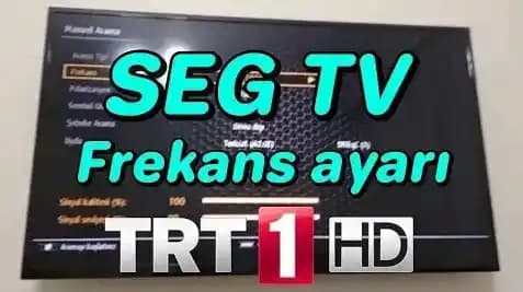 SEG TV Kanal Arama Rehberi: Dijital Yayınlara Erişim ve Kanal Ayarları Nasıl Yapılır