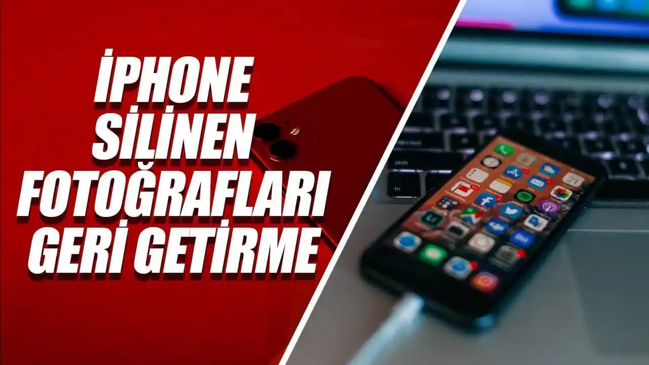 Silinen Resimleri Geri Getirme Yöntemleri: Android, iPhone ve Bilgisayar İçin Detaylı Rehber