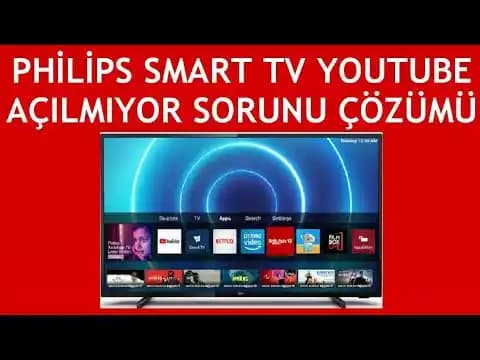 Smart TV'de YouTube Açılmıyor Sorunu ve Etkili Çözüm Yöntemleri