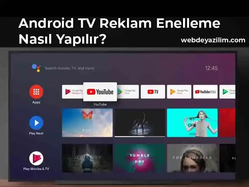 Smart TV Reklam Engelleme Yöntemleri ve Dijital Eğlence Deneyimini İyileştirme
