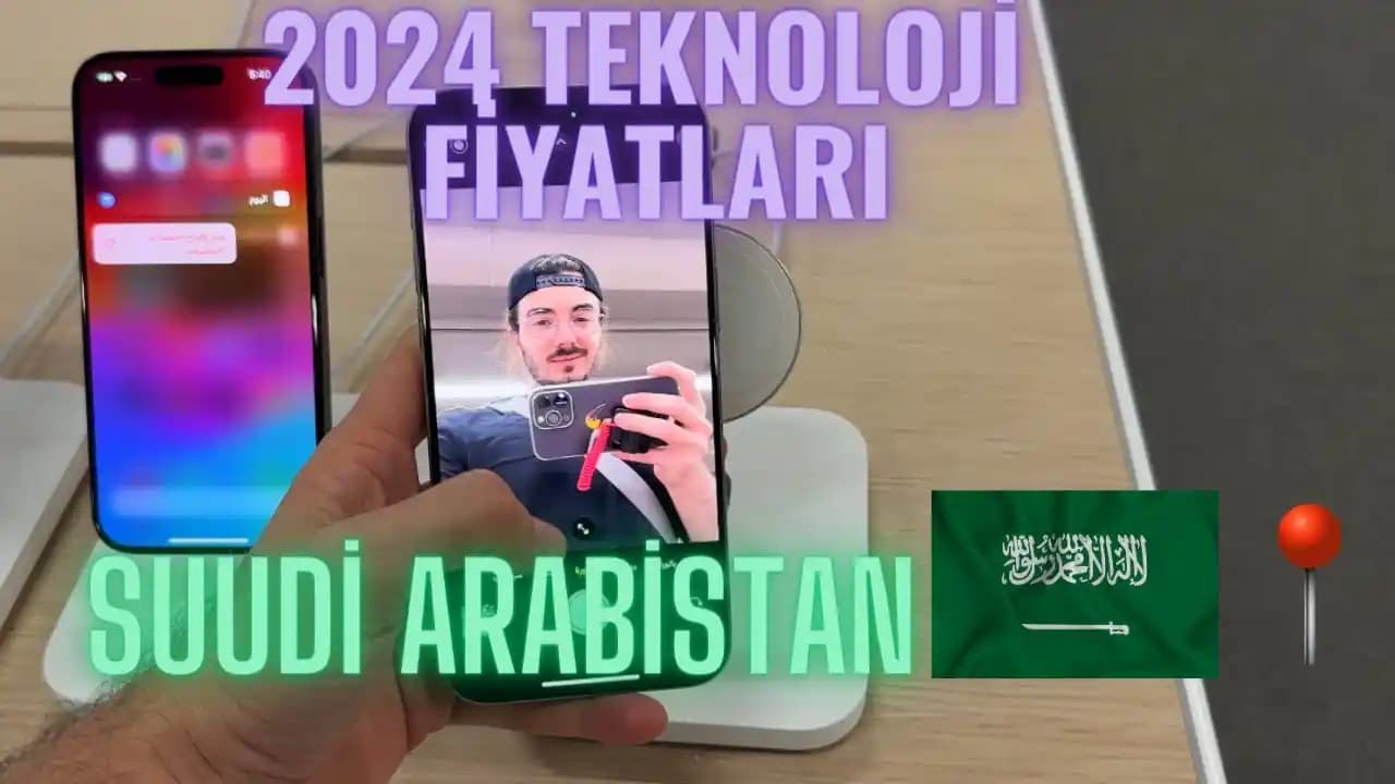 Suudi Arabistan Teknoloji Fiyatları 2024: Akıllı Telefonlardan Aksesuarlar Kapsamlı İnceleme
