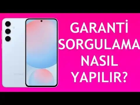 Telefon Garanti Sorgulama Yöntemleri ve Garantinin Cihazınıza Sağladığı Avantajlar