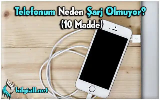Telefonun Şarj Olmama Sorunları: Nedenleri, Çözümleri ve Önleyici Öneriler