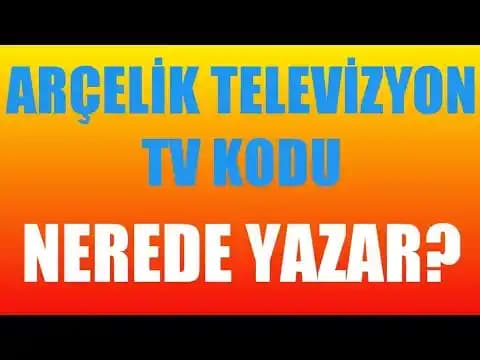 Televizyon Kodu Nerede Yazar? Uzaktan Kumanda ve Model Kodları Rehberi