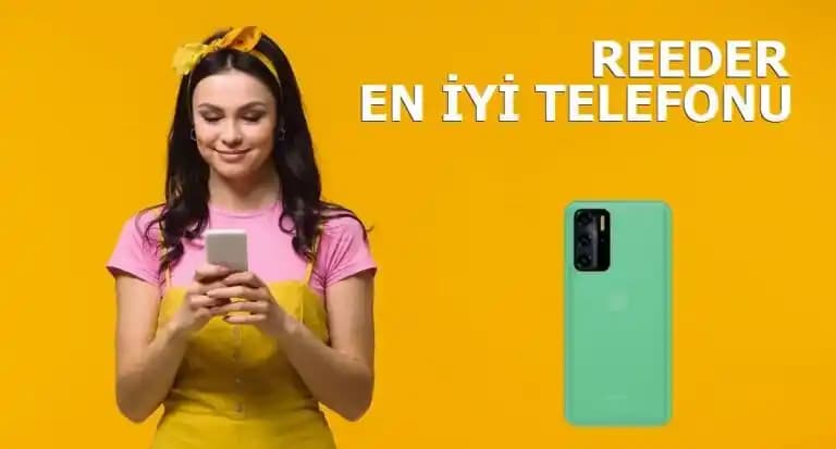 Türkiye'nin Yerli Markası Reeder: Uygun Fiyatlı ve Kaliteli Akıllı Telefon Modelleri