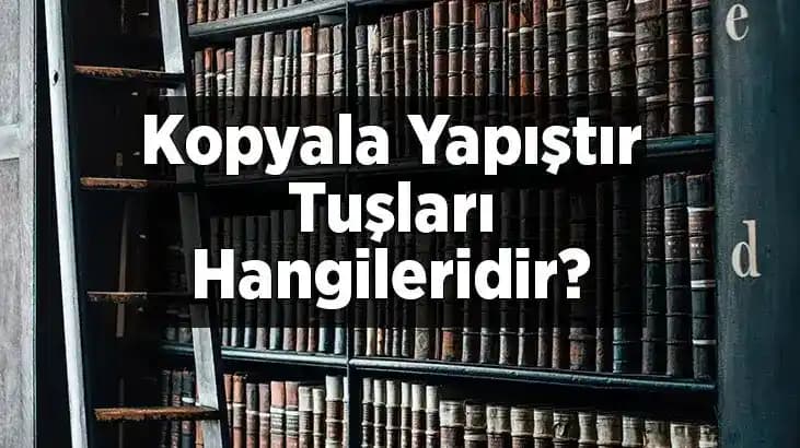 Tuşlarla Kopyala Yapıştır: Windows, MacOS ve Mobil Cihazlarda Verimli Kullanım Rehberi