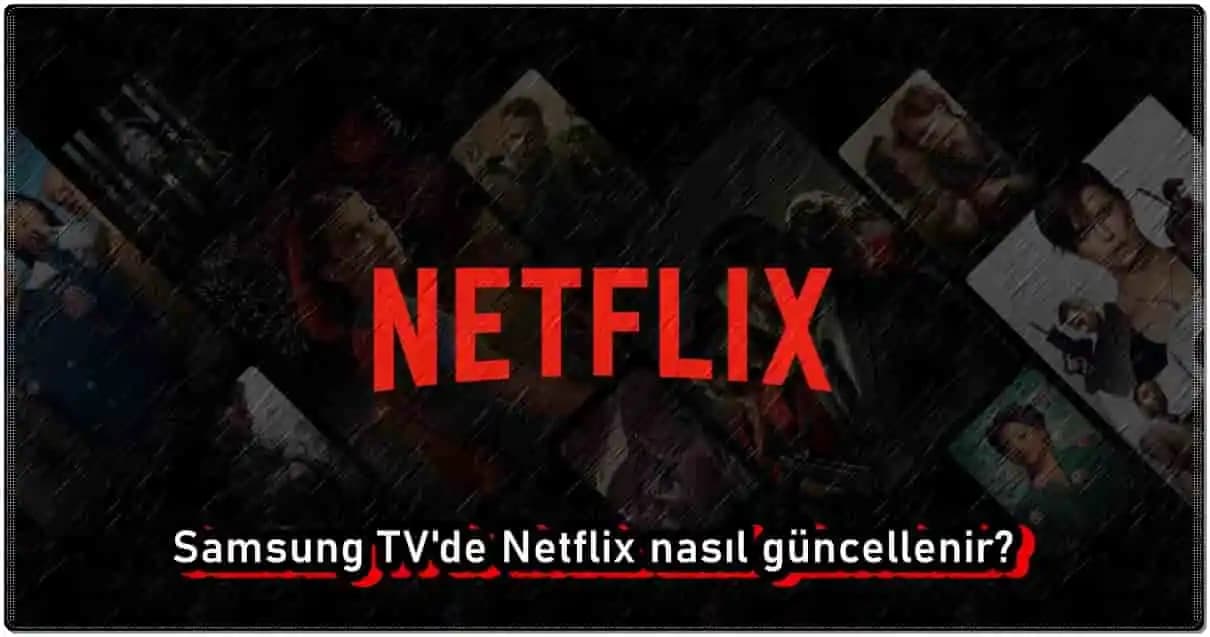 TV'de Netflix Nasıl Güncellenir? Adım Adım Güncelleme Rehberi ve İpuçları