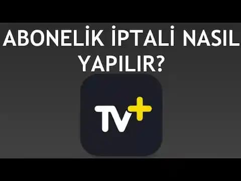 TV Plus Yıllık Abonelik İptali: Nasıl Yapılır ve Nelere Dikkat Edilmeli