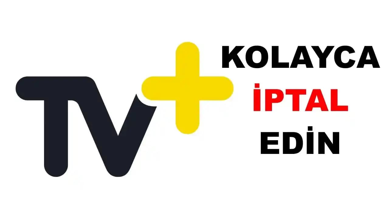 TVPlus Aboneliğinizi Kolayca İptal Etmenin Yöntemleri ve Yönetim Rehberi