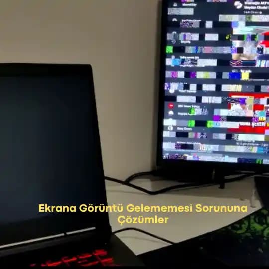Bilgisayar Ekranında Görüntü Gelmeme Sorunu ve Etkili Çözüm Yöntemleri