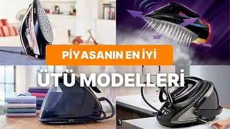 2024 Yılının En İyi Ütü Markaları ve Modelleri: Özellikleri ve Tavsiyeler