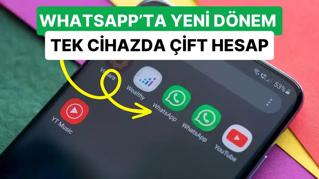 Akıllı Telefonlarda WhatsApp İki Hesap Kullanma Yöntemleri ve Güvenlik İpuçları