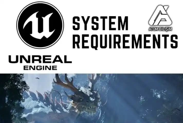 Unreal Engine Sistem Gereksinimleri: Minimum ve Önerilen Donanım ve Yazılım Rehberi