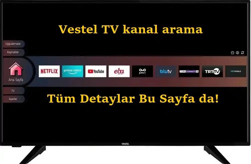 Vestel TV Kanal Arama Rehberi: Adım Adım Otomatik ve Manuel Kurulum Yöntemleri