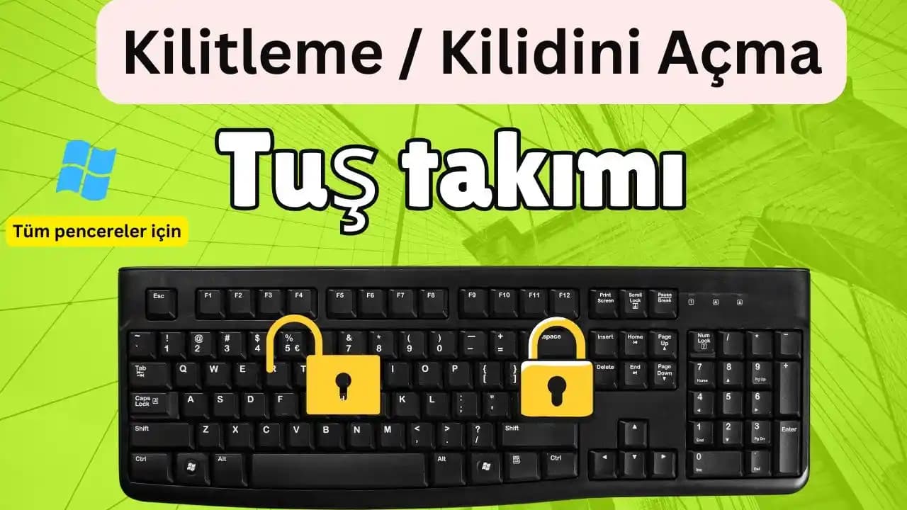 Windows Klavye Kilitleme Yöntemleri ve Güvenlik Avantajları Hakkında Rehber