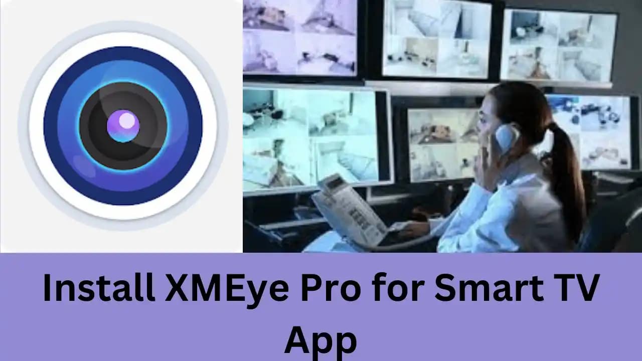 Xmeye TV ile Akıllı Cihazlarda Kolay ve Güvenli Televizyon İzleme Yöntemleri