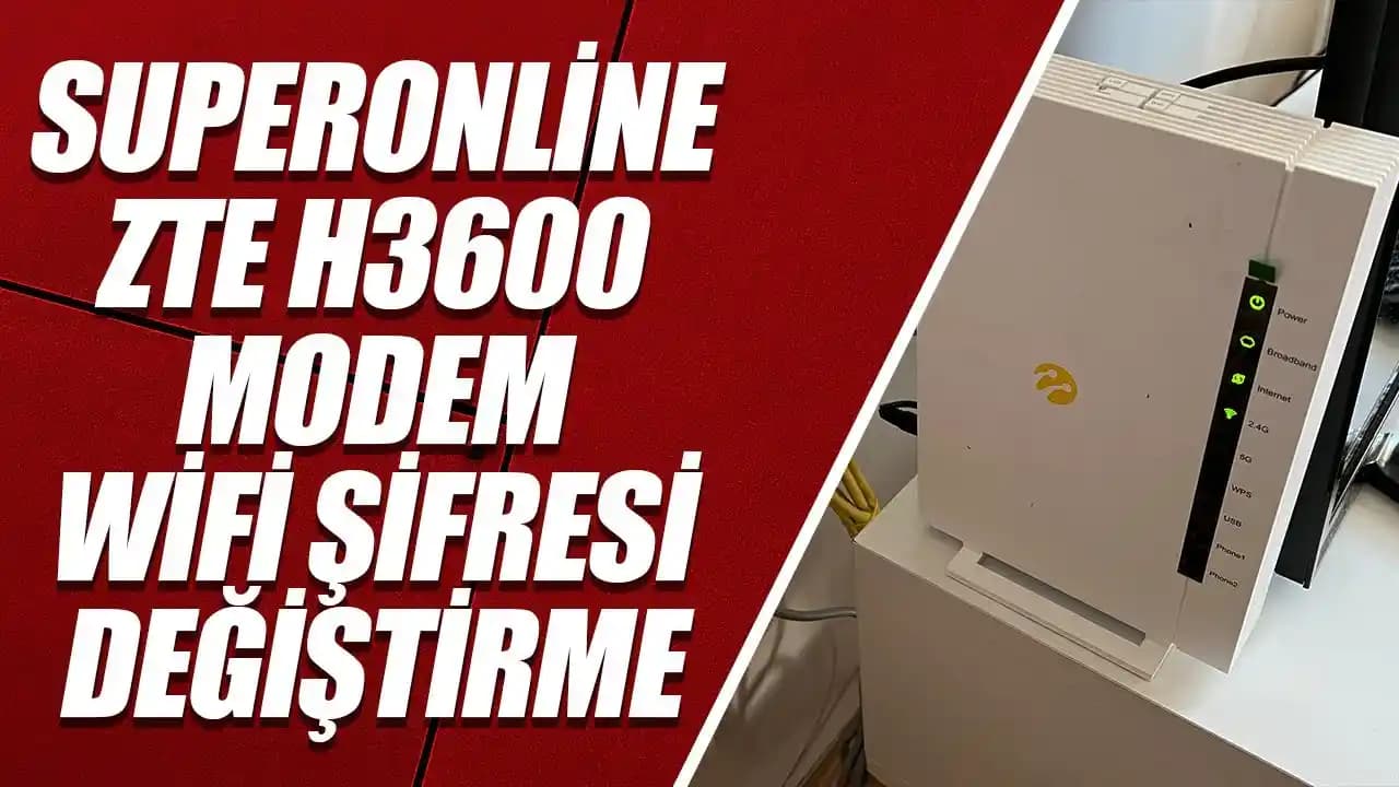 ZTE Modem Şifresi Değiştirme: Adım Adım Güvenli İnternet Bağlantısı Rehberi